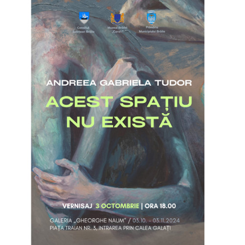 Vernisajul expozitiei &quot;Acest spațiu nu există&quot; la Muzeul Brăilei