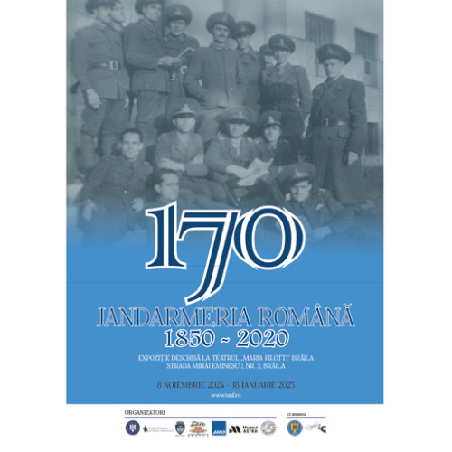 Expoziția &quot;Jandarmeria Română 1850 - 2020&quot; se deschide la Teatrul &quot;Maria Filotti&quot; din Brăila