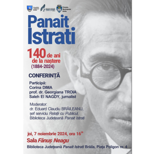 Conferință dedicată lui Panait Istrati, la Biblioteca Județeană &quot;Panait Istrati&quot; din Brăila