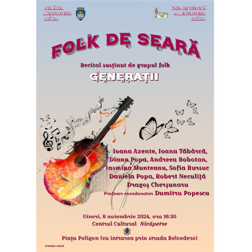 Recital de muzică folk &quot;Folk de seara&quot; la Casa de Cultură a Municipiului Brăila