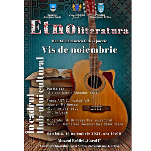 Eveniment cultural „Vis de noiembrie” la Muzeul Brăilei