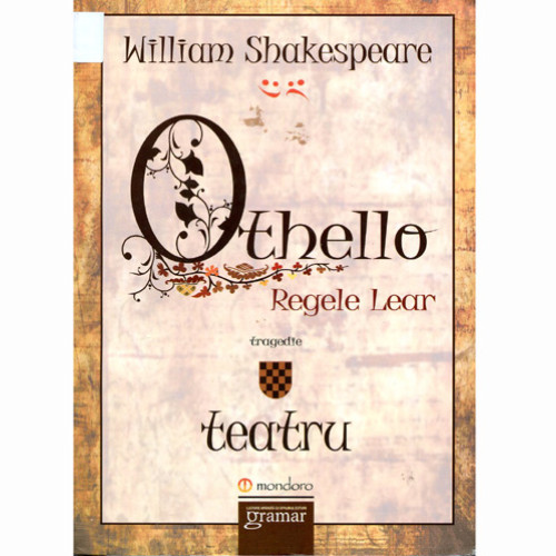 Recomandare de lectură: William Shakespeare, ediția 2013, Editura Mondo Ro