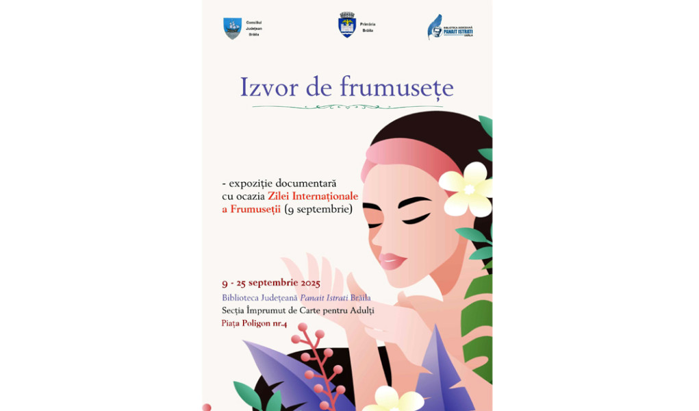 Izvor de frumusețe la Brăila de Ziua Frumuseții