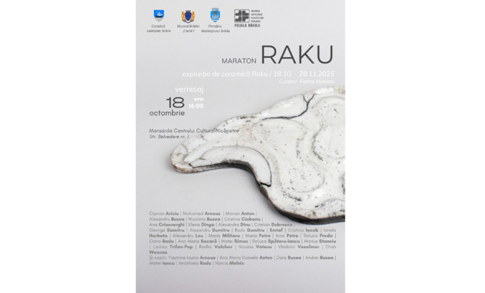 Maraton Raku: expoziție de ceramică japoneză la Centrul Cultural Nicăpetre din Brăila
